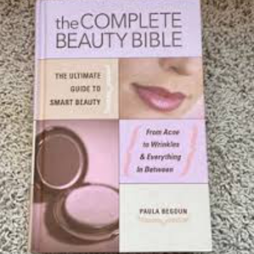 The Complete Beauty Bible by Paula Begoun